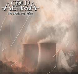Cold Aenima : The Shade Has Fallen